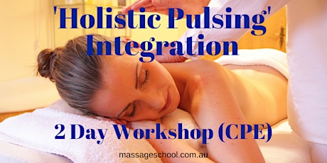 'Holistic Pulsing' Integration - CPE Event (14hrs) primary image