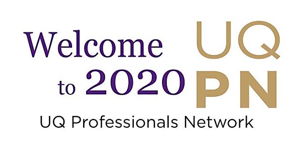 UQ Professionals Network - Welcome to 2020