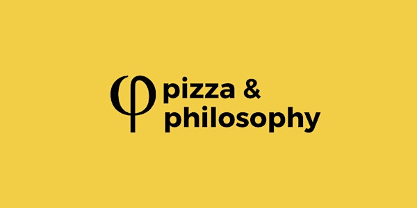 Pizza & Philosophy