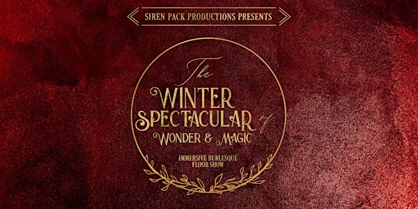 The Winter Spectacular - Immersive New York  Variety Show