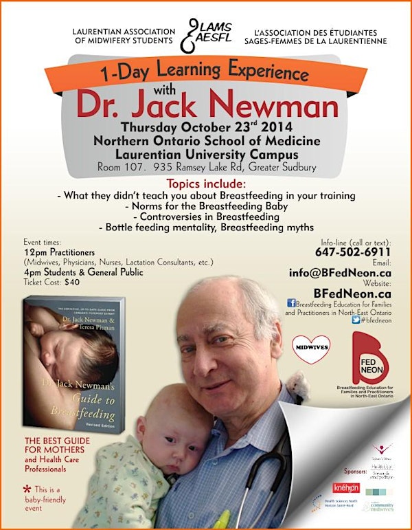 Dr. Jack Newman, 1-Day Breastfeeding Education - presented by Laurentian Association of Midwifery Students