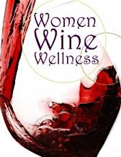 Wine Women & Wellness 2014 primary image