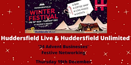 Huddersfield Live & Huddersfield Unlimited 'Networking in the Tipi' primary image