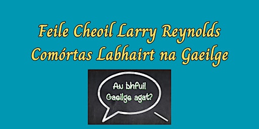 Image principale de Comórtas Labhairt na Gaeilge 2025