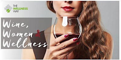 Image principale de Women, Wine and Wellness
