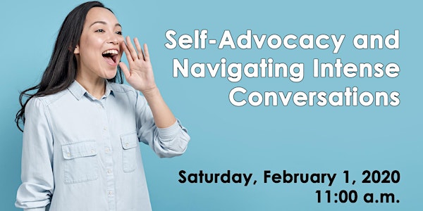 Women's Empowerment: Self-Advocacy and Navigating Intense Conversations