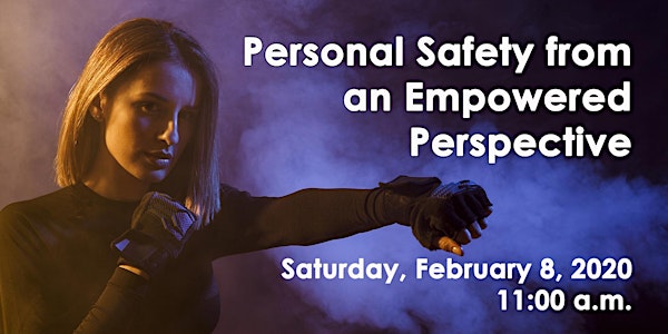 Women's Empowerment: Personal Safety from an Empowered Perspective