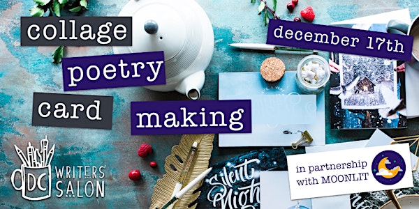 DC Writers' Salon: Collage Poetry Card Making