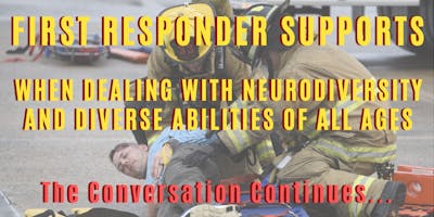 First Responders Supports When Dealing with Neurodiversity