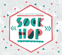Sock Hop | The OT Collective primary image