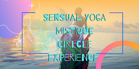 Sensual Yoga: A Mystique Circle Experience primary image