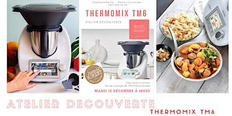 Atelier découverte Thermomix TM6 - Chez Juste un M