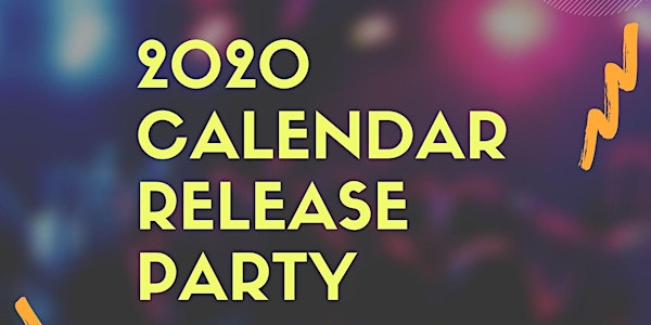 2020 Calendar Release Party 