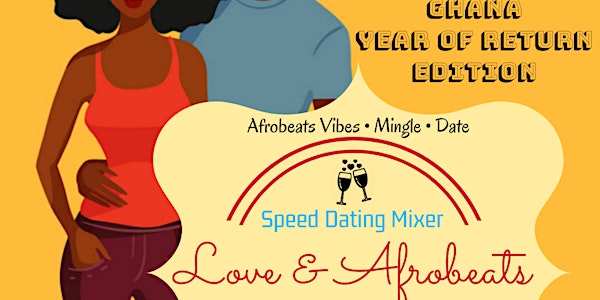 LOVE & AFROBEATS: Speed Dating Mixer