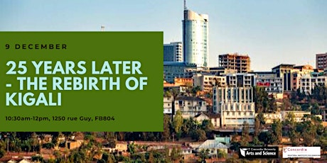 25 years later - the rebirth of Kigali
