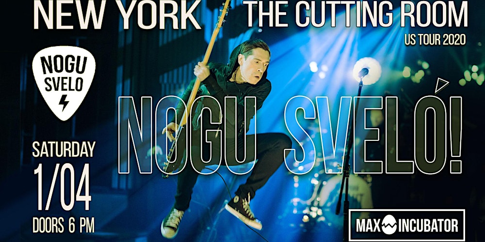Nogu Svelo Tickets Sat Jan 4 2020 At 7 00 Pm Eventbrite