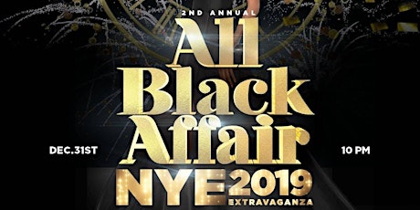 THE REVOLUTION & BUKTU: 2nd ANNUAL ALL BLACK AFFAIR - NEW YEARS EXTRAVAGANZA  primary image