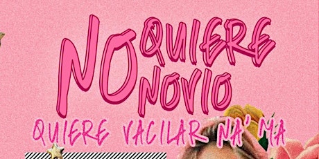 Vandalo Wynwood Presents No Quiere Novio primary image