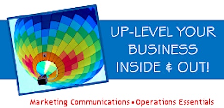 Up-Level Your Business Inside & Out! primary image