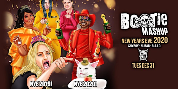 Bootie Mashup: New Years Eve 2020