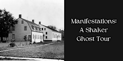 Image principale de Manifestations: A Shaker Ghost Tour