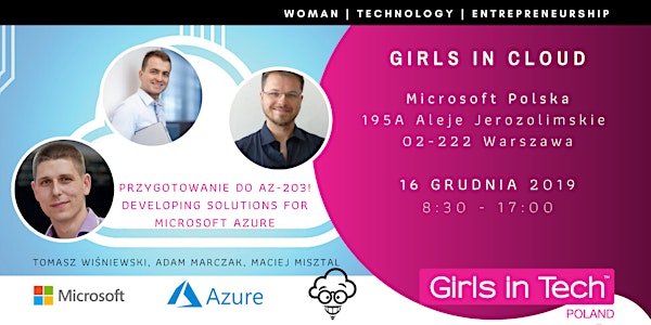 Girls in Cloud: Przygotowanie do AZ-203! Developing Solutions for Azure