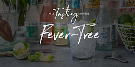 Immagine principale di Tipple Tasting Dinner - Fever-Tree 