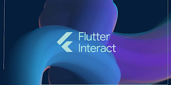 Google Flutter Interact ‘19  #GDG Roma TheCmmBay  & DevC Roma