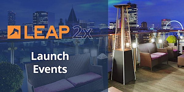 LEAP 2x launch event - Manchester