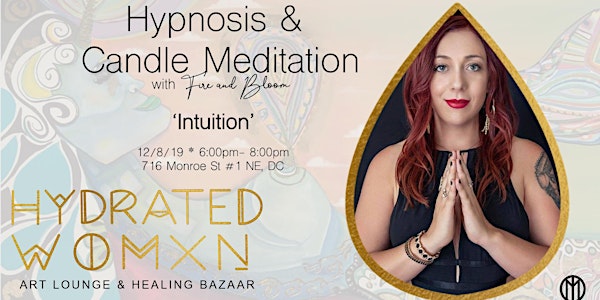 12/8- Group Hypnosis & Candle Meditation: Intuition
