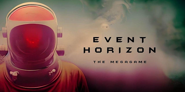 Image principale de Event Horizon by Megagame Texas