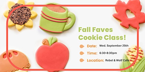 6:30 PM – Fall Faves Cookie Decorating Class (BYOB) primary image