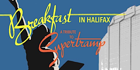 Breakfast In Halifax - A Tribute To Supertramp primary image