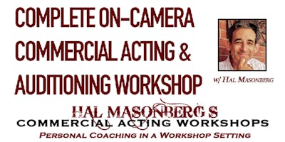 On-Camera Commercial Acting & Auditioning Workshop