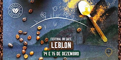 Imagem principal do evento Festival do Café - LEBLON