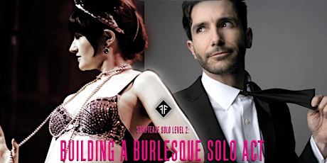 Striptease Solo Level 2: Building a Burlesque Solo Act! - Fishnet Follies primary image