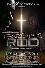 "Spare The Rod" Gospel Stage Play primary image