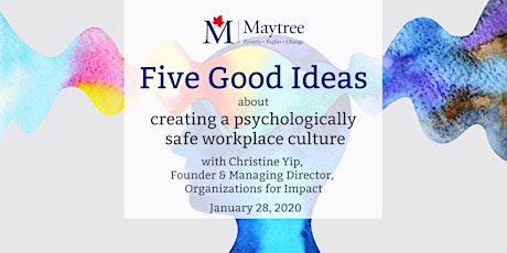 Five Good Ideas about creating a psychologically safe workplace culture primary image