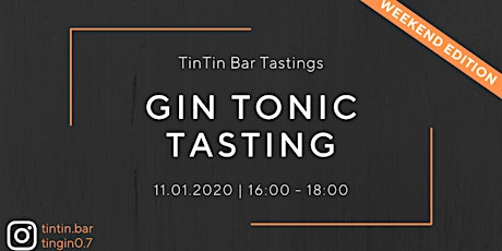 Hauptbild für TinTin Gin Tonic Tasting Weekend Edition