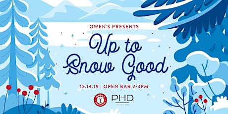Owen’s Presents: Up To Snow Good primary image