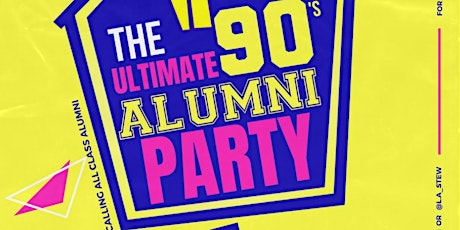 The Ultimate 90’s Alumni Party Hosted by Damon Stringer primary image