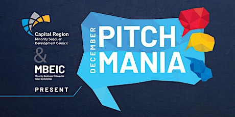 Capital Region MSDC & MBE Input Committee Presents Pitch Mania  primary image