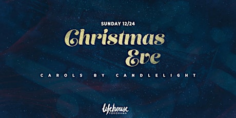 Christmas Eve “Carols by Candlelight” primary image