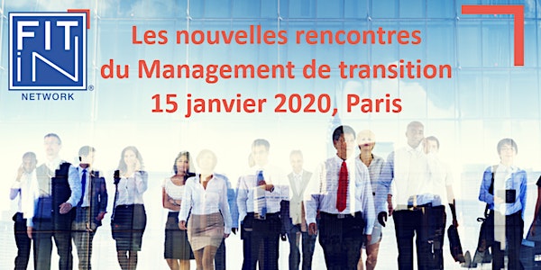 FIT in NETWORK®: Les nouvelles rencontres du Management de transition 2020