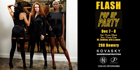FLASH POP-UP PARTY - DJ, FASHION, & ARTS  IN SOHO NYC THIS SAT/SUN primary image
