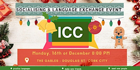 ICC Language Exchange & Socialising Meeting - Dec 16th