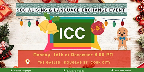 ICC Language Exchange & Socialising Meeting - Dec 16th