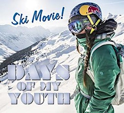 Days Of My Youth ski movie primary image