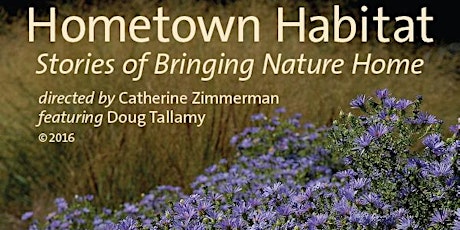 Hometown Habitat - Stories of Bringing Nature Home primary image