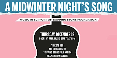 A Midwinter Night's Song: Music in Support of Skipping Stone Foundation